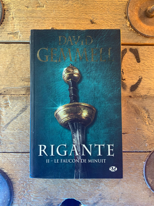 Rigante : II - Le faucon de minuit , David Gemmell