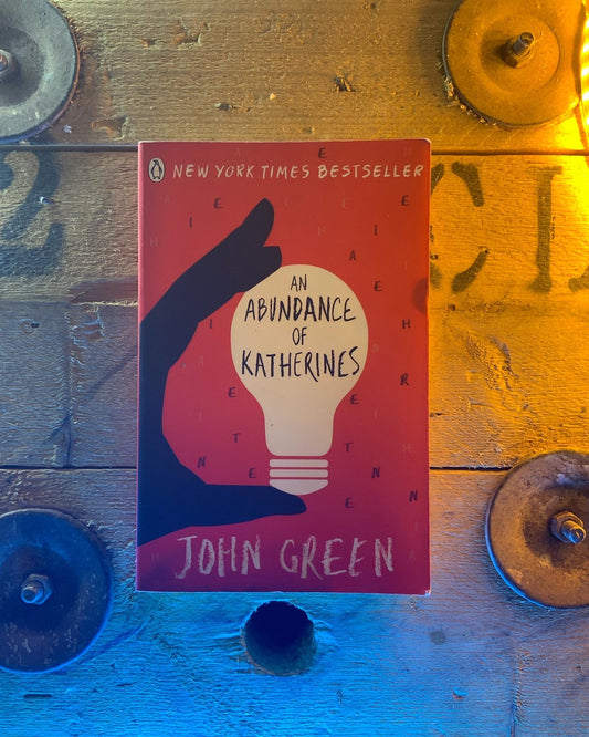 The abundance of Katherines , John Green