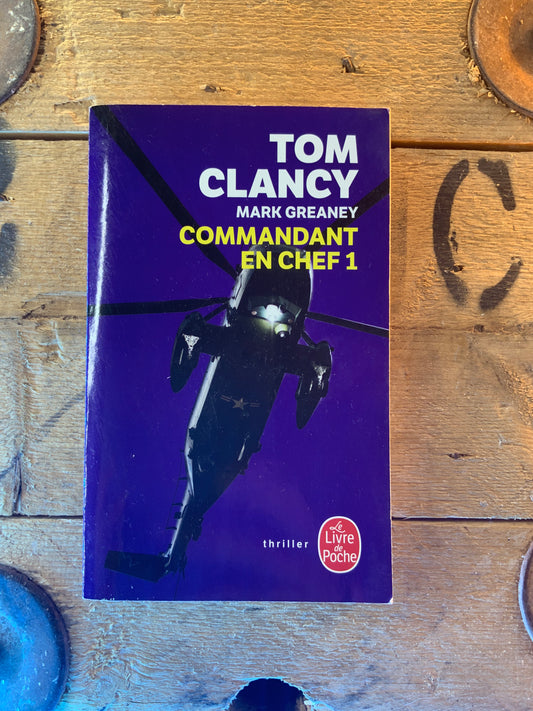 Commandant en chef 1 , Tom Clancy