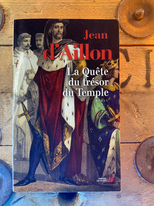 La quête du trésor du Temple , Jean d’Aillon