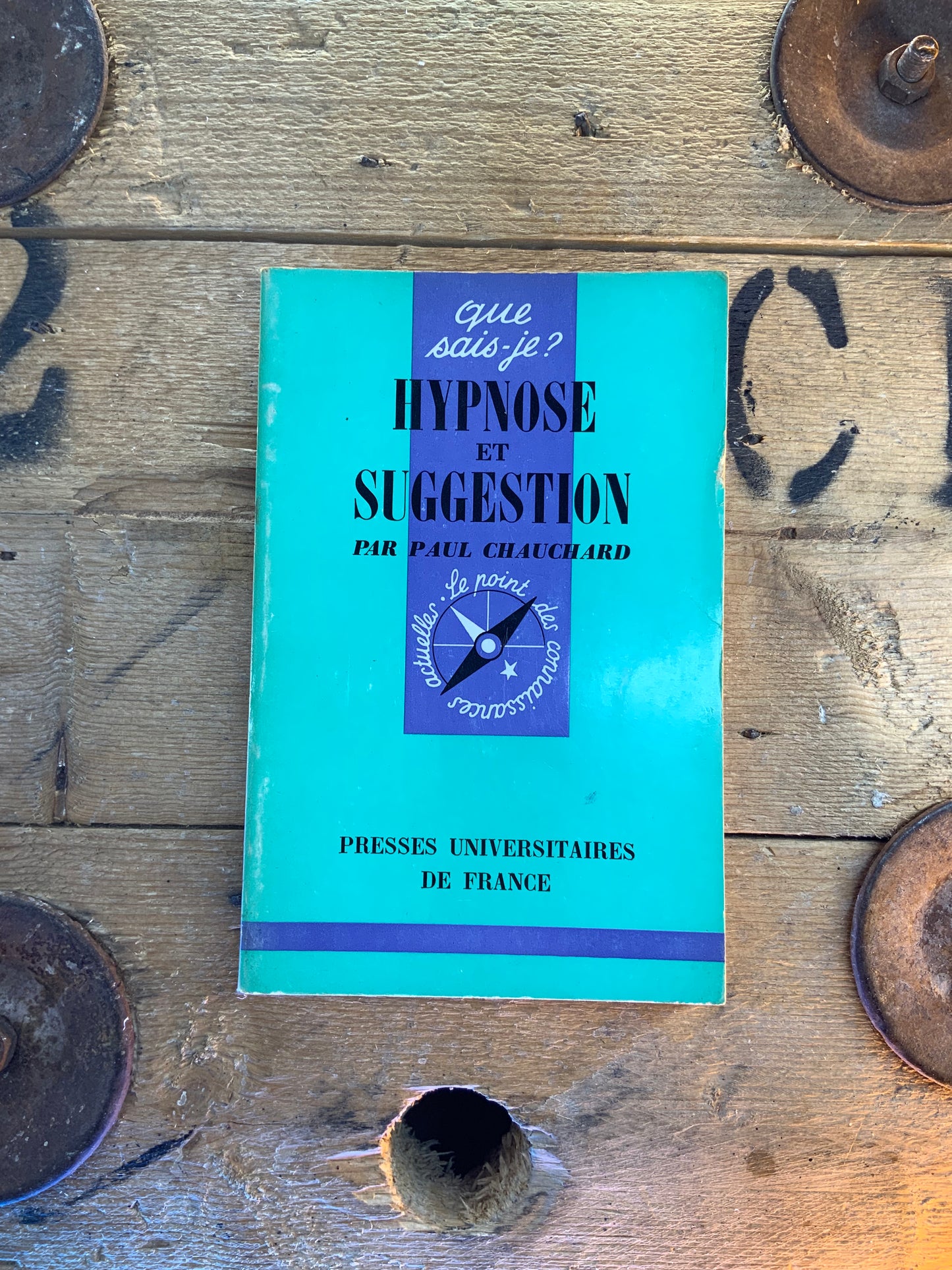 Hypnose et suggestion - Paul Chauchard