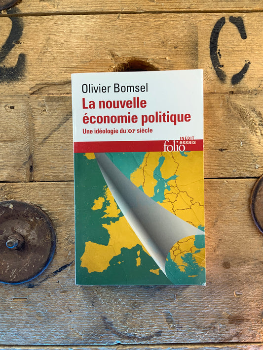 La nouvelle économie politique , Olivier Bomsel