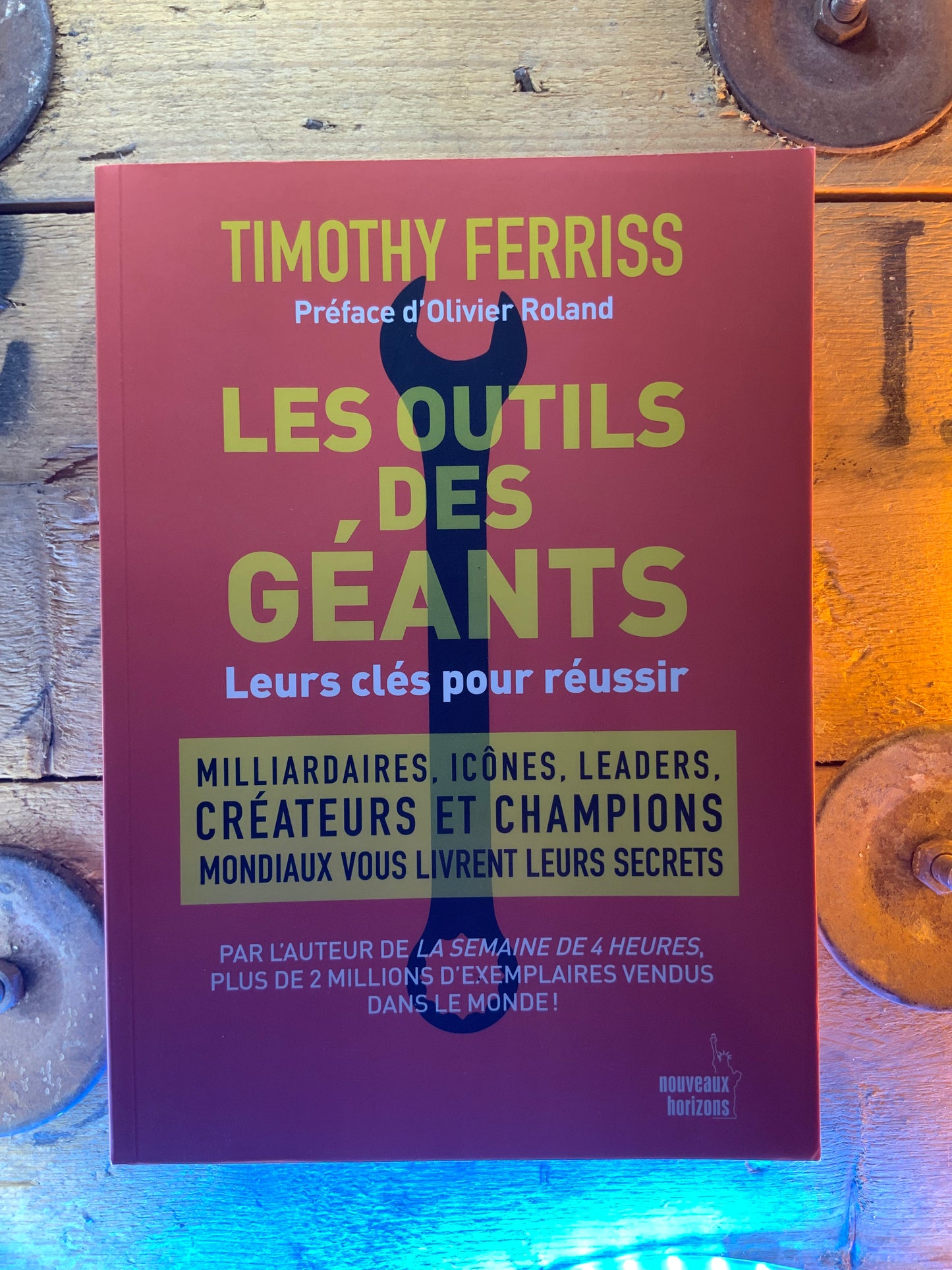 Les outils des géants , Timotthy Ferriss