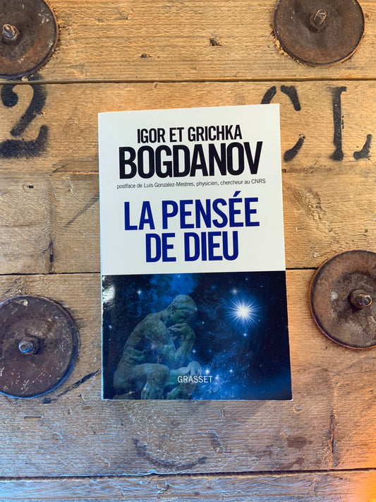 La pensée de Dieu , Igor et Grichka Bogdanov