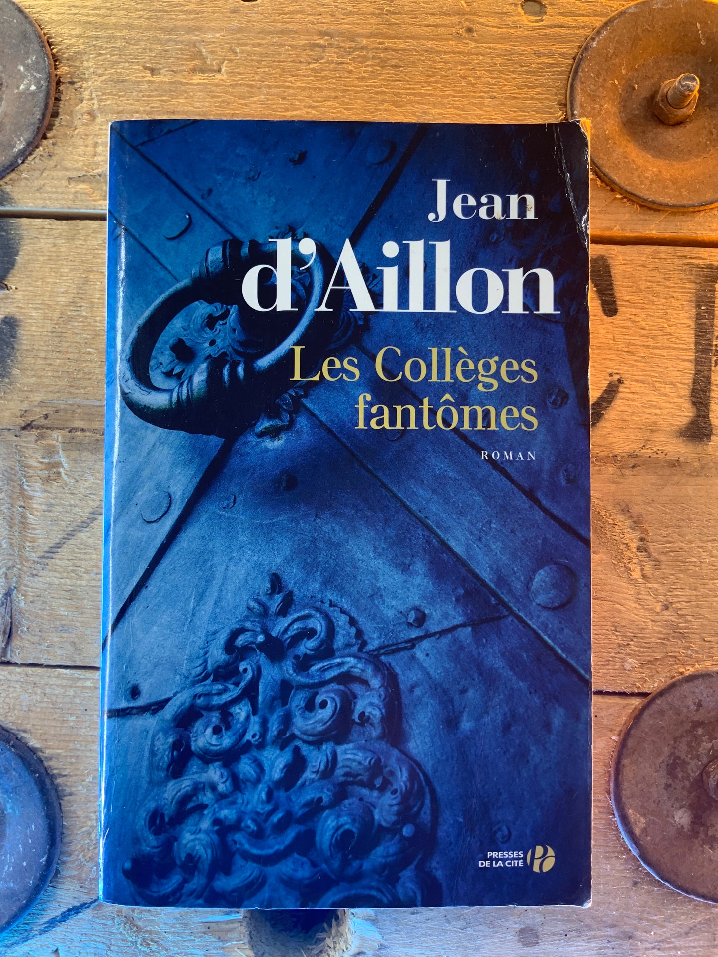 Les collèges fantômes , Jean D’Aillon